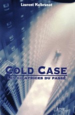 Les cicatrices du pass�